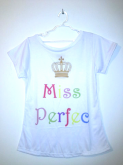 T shirt "Miss perfec"